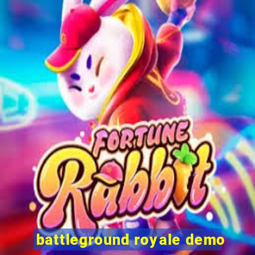 battleground royale demo